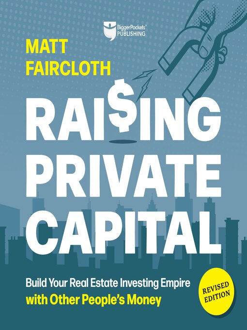 Title details for Raising Private Capital, Revised Edition by Matt Faircloth - Available